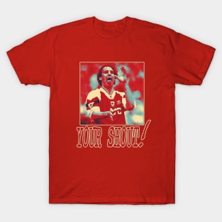 North London Massive - Paul Merson - YOUR SHOUT! T-Shirt